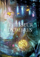 Le Tisseur d'ombres 2322443891 Book Cover
