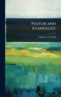 Pastor and Evangelist 1024016773 Book Cover