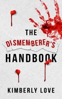 The Dismemberer's Handbook B0B553D3NS Book Cover