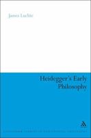 Heidegger's Early Philosophy: The Phenomenology of Ecstatic Temporality 1441197028 Book Cover