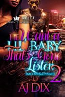Smoove and Dynasti (He Wants A Lil Baby That's Gonna Listen #2) 1724331396 Book Cover