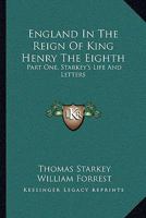 England In The Reign Of King Henry The Eighth: Part One, Starkey's Life And Letters 1163114936 Book Cover