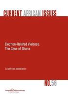 Election-Related Violence: The Case of Ghana 9171067442 Book Cover