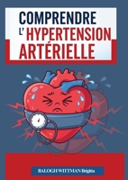 Comprendre l'Hypertension Artérielle 2489414402 Book Cover