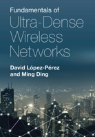 Fundamentals of Ultra-Dense Wireless Networks 1108484697 Book Cover