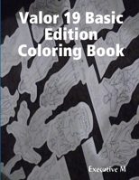 Valor 19 Basic Edition Coloring Book 1387547798 Book Cover