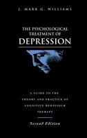The Psychological Treatment of Depression: A Guide to the Theory and Practice of Cognitive-Behavior Therapy