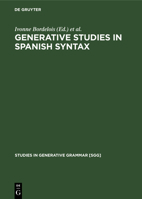 Generative Studies in Spanish Syntax (Studies in Generative Grammar) 3110130629 Book Cover