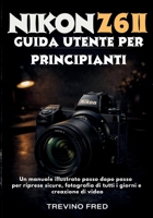 GUIDA UTENTE PER PRINCIPIANTI: UN MANUALE ILLUSTRATO PASSO DOPO PASSO PER RIPRESE SICURE, FOTOGRAFIA DI TUTTI I GIORNI E CREAZIONE DI VIDEO (Italian Edition) B0GK7Z3Y5R Book Cover