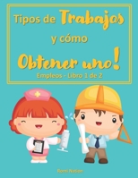 Tipos de trabajos y como obtener uno B08H5BRLVC Book Cover