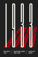 Project 1933: The Death of Democracy Then, Now, and Beyond 1662603681 Book Cover