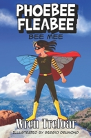 Phoebee Fleabee: Bee Mee B09LGRX7XY Book Cover