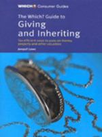 "Which?" Guide to Giving and Inheriting ("Which?" Consumer Guides) 0852027974 Book Cover