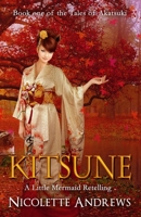 Kitsune: A Little Mermaid Retelling B0C5KFK1KW Book Cover
