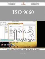 ISO 9660 103 Success Secrets - 103 Most Asked Questions on ISO 9660 - What You Need to Know 1488864764 Book Cover