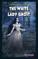 The White Lady Ghost 1477771255 Book Cover