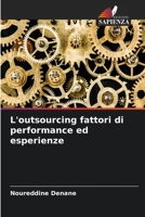 L'outsourcing fattori di performance ed esperienze (Italian Edition) 663046415X Book Cover