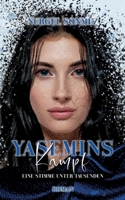 Yasemins Kampf: Eine Stimme und tausenden 3769319206 Book Cover