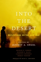 Into the Desert: Reflections on the Gulf War 0199796289 Book Cover