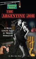 The Argentine Job 1935655604 Book Cover