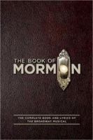 The Book of Mormon: The Testament of a Broadway Musical 1557049939 Book Cover