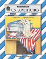 U.S. Constitution Thematic Unit 1557345821 Book Cover