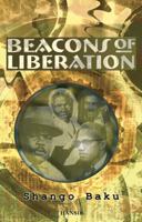 Beacons of Liberation 1906190178 Book Cover