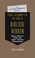 Pocket Dictionary for the Study of Biblical Hebrew 0830814582 Book Cover