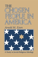 The Chosen People in America (Modern Jewish Experience) 0253209617 Book Cover