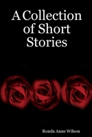 A Collection of Short Stories 1411603990 Book Cover