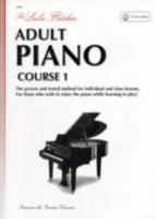 LF007 - The Leila Fletcher Adult Piano Course - Book 1 0921965710 Book Cover