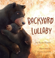 Backyard Lullaby B0DRPSZ7GC Book Cover