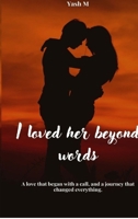 I loved her beyond words B0FQC2J72P Book Cover