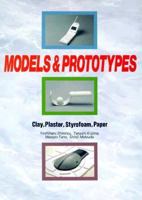 Models and Prototypes 4766106172 Book Cover