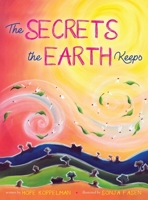 The Secrets the Earth Keeps 1735259527 Book Cover