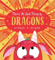 There's No Such Thing as Dragons (PB) 0702302236 Book Cover