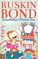 Grandfathers Private Zoo 9355200307 Book Cover