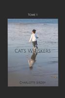 Cat's Whiskers 1792055099 Book Cover