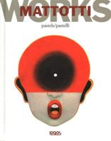Mattotti Works Pastels 8857605256 Book Cover