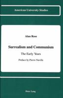 Surrealism and Communism: The Early Years 0820413844 Book Cover