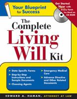 The Complete Living Will Kit (+ CD-ROM) (How to Write Your Own Living Will) 1572485426 Book Cover