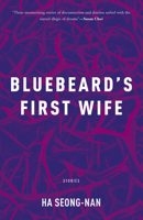 Bluebeard's First Wife 1948830175 Book Cover
