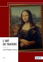 L'art de travers 2385916339 Book Cover
