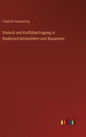 Dreieck und Kraftübertragung in Baukonstruktionslehre und Bauwesen 3368489232 Book Cover