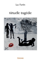 Virtuelle tragédie (French Edition) 2414560037 Book Cover