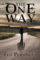 The One Way 0986252123 Book Cover