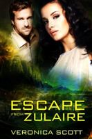 Escape From Zulaire 0989590321 Book Cover