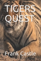 Tigers Quest B08CWG45JW Book Cover