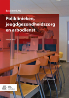 Poliklinieken, Jeugdgezondheidszorg En Arbodienst 9036813514 Book Cover