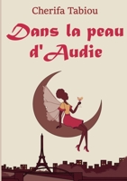 Dans la peau d'Audie 2322107743 Book Cover